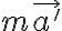 m\vec{a'} m\vec{a'}