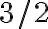 3/2