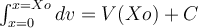  \int_{x=0}^{x=Xo} dv = V(Xo)+C 