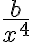 \frac{b}{x^4}