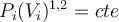 P_{i}(V_{i})^{1,2}=cte