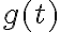 g(t)