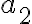 a_{2} a_{2}