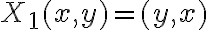 X_1(x,y) = (y, x) X_1(x,y) = (y, x)