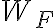 W_F