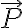  \vec{P} 
