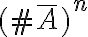 (\#\bar{A})^n