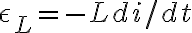   \epsilon_L = -L di/dt 