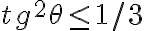  tg^2 \theta \leq 1/3  