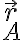 \vec r_A