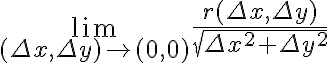 \lim_{(\Delta x, \Delta y)\to(0,0)} \frac{r(\Delta x, \Delta y)}{\sqrt{\Delta x ^2 + \Delta y ^2}} \lim_{(\Delta x, \Delta y)\to(0,0)} \frac{r(\Delta x, \Delta y)}{\sqrt{\Delta x ^2 + \Delta y ^2}}