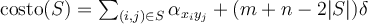 \text{costo}(S)=\sum_{(i,j)\in S}\alpha_{x_iy_j}+(m+n-2|S|)\delta