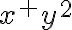 x^+y^2
