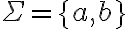 \Sigma=\{a,b\}
