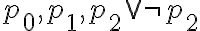 p_0, p_1, p_2 \vee \neg p_2