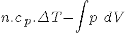 n.c_p.\Delta T-\int p\:dV
