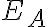 E_A
