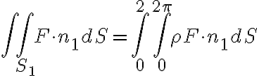 \int \int_{S_{1}} F\cdot n_{1} dS=\int_{0}^{2} \int_{0}^{2\pi} \rho F\cdot n_{1} dS