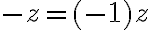 -z=(-1)z