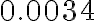 0.0034 0.0034