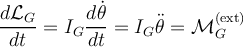 \dfrac {d \mathcal L_G}{dt} = I_G \dfrac {d \dot \theta} {dt} = I_G \ddot \theta = \mathcal {M}^\text{(ext)}_G