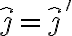 \hat{j}=\hat{j}' \hat{j}=\hat{j}'