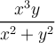 \displaystyle \frac{x^3y}{x^2+y^2}