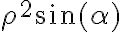 \rho^2 \sin(\alpha)