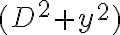  (D^2 + y^2) 