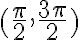 (\frac{\pi}{2}, \frac{3\pi}{2})