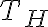 T_H