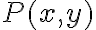 P(x,y)