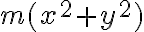  m(x^2 + y^2) 