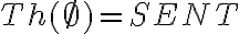  Th(\emptyset) = SENT 