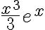 \dfrac{x^3}{3}e^x