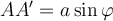 AA'=a\sin\varphi