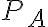 P_A