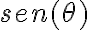 sen(\theta) sen(\theta)