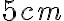 5cm
