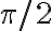  \pi /2 
