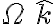 \Omega\,\hat{k} \Omega\,\hat{k}