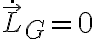  \dot{\vec{L}}_G=0 