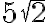5\sqrt{2}