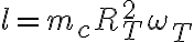  l = m_cR_T^2\omega_T 
