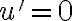 u'=0