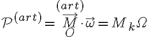 \mathcal{P}^{(art)}=\vec M_O^{(art)}\cdot\vec \omega=M_k\Omega