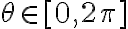  \theta \in [0,2\pi] 