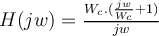  H(jw)= \frac{W_c.(\frac{jw}{W_c}+1)}{jw} 