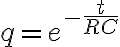 q=e^{-\frac{t}{RC}}