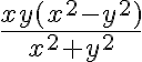\frac{xy(x^2-y^2)}{x^2+y^2}